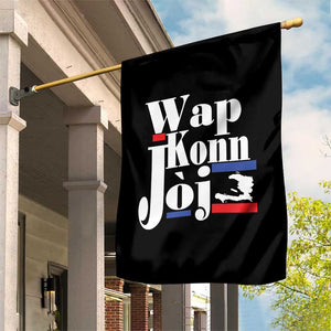 Wap Konn Joj Funny Haitian Creole Idiom Saying Garden Flag Haiti Heritage Pride TS02 Print Your Wear