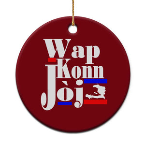 Wap Konn Joj Funny Haitian Creole Idiom Saying Ceramic Ornament Haiti Heritage Pride TS02 1pc Red Print Your Wear