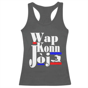 Wap Konn Joj Funny Haitian Creole Idiom Saying Racerback Tank Top Haiti Heritage Pride TS02 Dark Heather Print Your Wear
