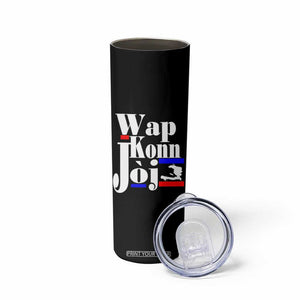 Wap Konn Joj Funny Haitian Creole Idiom Saying Skinny Tumbler Haiti Heritage Pride TS02 Print Your Wear