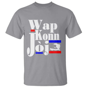 Wap Konn Joj Funny Haitian Creole Idiom Saying T Shirt Haiti Heritage Pride TS02 Sport Gray Print Your Wear
