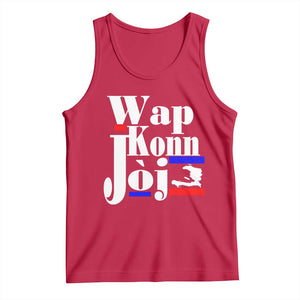 Wap Konn Joj Funny Haitian Creole Idiom Saying Tank Top Haiti Heritage Pride TS02 Red Print Your Wear
