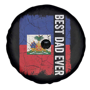 Best Dad Ever Haitian Papa Spare Tire Cover Vintage Distressed Haiti Flag Father's Day TS02 Print Your Wear