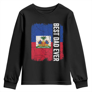 Best Dad Ever Haitian Papa Youth Sweatshirt Vintage Distressed Haiti Flag Father's Day TS02 Black Print Your Wear