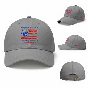 My First 4th of July Celebrate Semiquincentennial Cute Baseball Cap Born in America's 250th Year Patriotic Milestone Celebration
