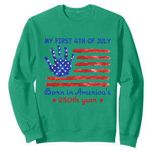 My First 4th of July Celebrate Semiquincentennial Cute Sweatshirt Born in America's 250th Year Patriotic Milestone Celebration