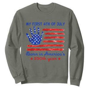 My First 4th of July Celebrate Semiquincentennial Cute Sweatshirt Born in America's 250th Year Patriotic Milestone Celebration