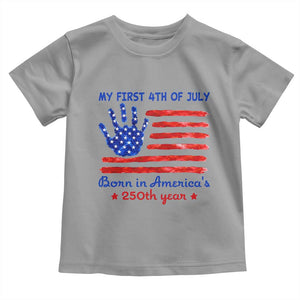 My First 4th of July Celebrate Semiquincentennial Cute Toddler T Shirt Born in America's 250th Year Patriotic Milestone Celebration