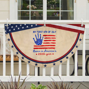 My First 4th of July Celebrate Semiquincentennial Cute Patriotic Fan Flag Born in America's 250th Year Milestone Celebration