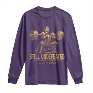 Funny Abraham Lincoln Squatting Barbell Semiquincentennial Long Sleeve Shirt Still Undefeated 1776 to 2026 Muscular President Gym Bodybuilder