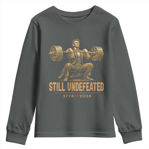 Funny Abraham Lincoln Squatting Barbell Semiquincentennial Youth Sweatshirt Still Undefeated 1776 to 2026 Muscular President Gym Bodybuilder