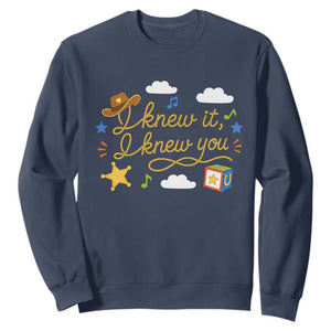 I Knew It I Knew You Funny Western Cowgirl Retro Sweatshirt Whimsical Nostalgic Western Graphic