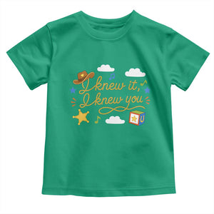 I Knew It I Knew You Funny Western Cowgirl Retro Toddler T Shirt Whimsical Nostalgic Western Graphic