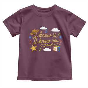 I Knew It I Knew You Funny Western Cowgirl Retro Toddler T Shirt Whimsical Nostalgic Western Graphic