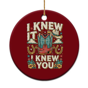Retro Coastal Cowgirl I Knew It I Knew You Ceramic Ornament Pink Boots Vintage Country Pop Music Western Floral Graphic