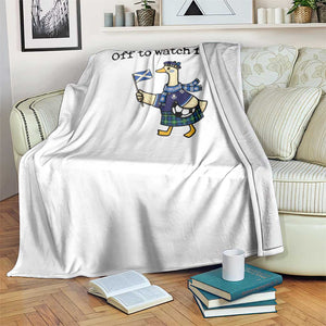 Funny Scottish Goose Scotland Football Throw Blanket Off to Watch Fitba Soccer Fans Meme TS02 Print Your Wear
