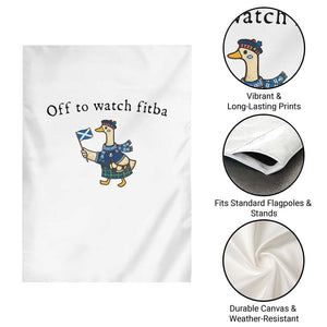 Funny Scottish Goose Scotland Football Garden Flag Off to Watch Fitba Soccer Fans Meme