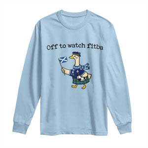Funny Scottish Goose Scotland Football Long Sleeve Shirt Off to Watch Fitba Soccer Fans Meme TS02 Light Blue Print Your Wear