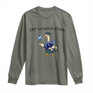 Funny Scottish Goose Scotland Football Long Sleeve Shirt Off to Watch Fitba Soccer Fans Meme TS02 Military Green Print Your Wear