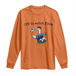 Funny Scottish Goose Scotland Football Long Sleeve Shirt Off to Watch Fitba Soccer Fans Meme TS02 Orange Print Your Wear