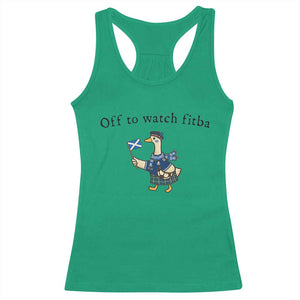 Funny Scottish Goose Scotland Football Racerback Tank Top Off to Watch Fitba Soccer Fans Meme