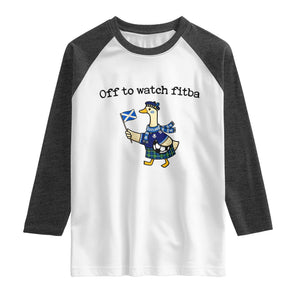 Funny Scottish Goose Scotland Football Raglan Shirt Off to Watch Fitba Soccer Fans Meme TS02 White Heather Charcoal Print Your Wear