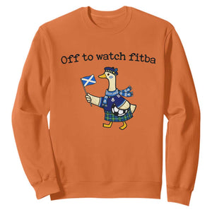 Funny Scottish Goose Scotland Football Sweatshirt Off to Watch Fitba Soccer Fans Meme TS02 Orange Print Your Wear