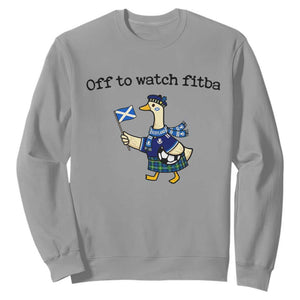 Funny Scottish Goose Scotland Football Sweatshirt Off to Watch Fitba Soccer Fans Meme TS02 Sport Gray Print Your Wear
