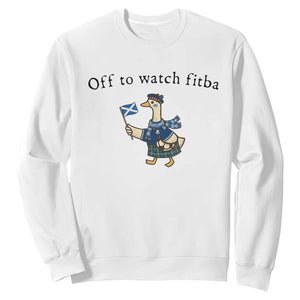 Funny Scottish Goose Scotland Football Sweatshirt Off to Watch Fitba Soccer Fans Meme