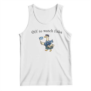 Funny Scottish Goose Scotland Football Tank Top Off to Watch Fitba Soccer Fans Meme