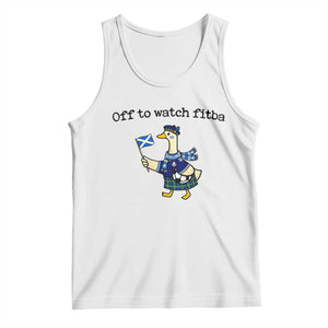 Funny Scottish Goose Scotland Football Tank Top Off to Watch Fitba Soccer Fans Meme TS02 White Print Your Wear