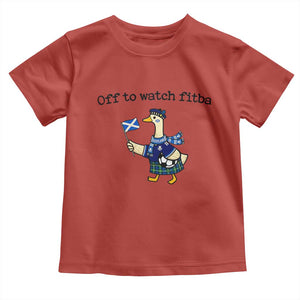 Funny Scottish Goose Scotland Football Toddler T Shirt Off to Watch Fitba Soccer Fans Meme TS02 Red Print Your Wear
