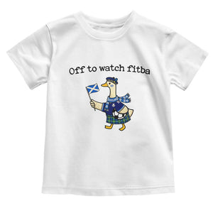 Funny Scottish Goose Scotland Football Toddler T Shirt Off to Watch Fitba Soccer Fans Meme TS02 White Print Your Wear