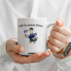 Funny Scottish Goose Scotland Football Coffee Mug Off to Watch Fitba Soccer Fans Meme TS02 Print Your Wear