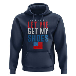 Funny Trump 2024 Hoodie Let Me Get My Shoes American Flag TS02 Navy Print Your Wear