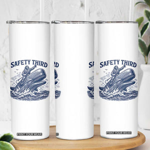 Funny Safety Third Captain Riding Sperm Whale Skinny Tumbler Vintage Nautical Ocean Fishing Humor