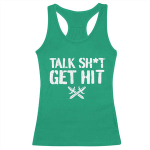 Talk Shit Get Hit Crossed Swords Racerback Tank Top Funny Edgy Combat Sports Attitude