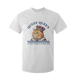 Queef Queen Its Not A Fart Royal Cat T Shirt For Kid Funny Adult Humor Gag Graphic