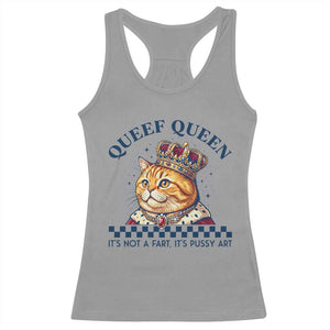 Queef Queen Its Not A Fart Royal Cat Racerback Tank Top Funny Adult Humor Gag Graphic