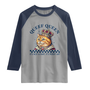 Queef Queen Its Not A Fart Royal Cat Raglan Shirt Funny Adult Humor Gag Graphic