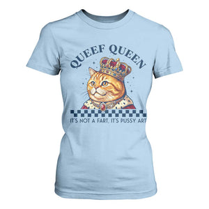 Queef Queen Its Not A Fart Royal Cat T Shirt For Women Funny Adult Humor Gag Graphic