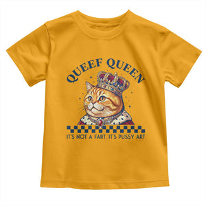 Queef Queen Its Not A Fart Royal Cat Toddler T Shirt Funny Adult Humor Gag Graphic