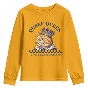 Queef Queen Its Not A Fart Royal Cat Youth Sweatshirt Funny Adult Humor Gag Graphic