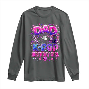 Dad Of The KPop Birthday Girl Glossy Balloon Music Lover Long Sleeve Shirt Cute Family Matching Party Graphic