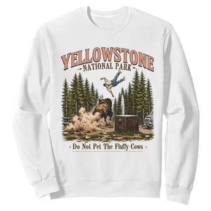 Do Not Pet The Fluffy Cows Yellowstone National Park Sweatshirt Funny Vintage Bison Tourist Attack Graphic