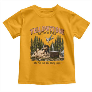 Do Not Pet The Fluffy Cows Yellowstone National Park Toddler T Shirt Funny Vintage Bison Tourist Attack Graphic