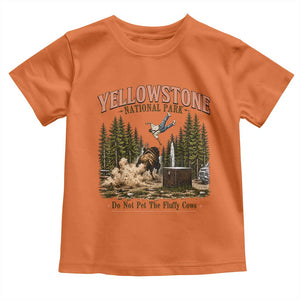 Do Not Pet The Fluffy Cows Yellowstone National Park Toddler T Shirt Funny Vintage Bison Tourist Attack Graphic