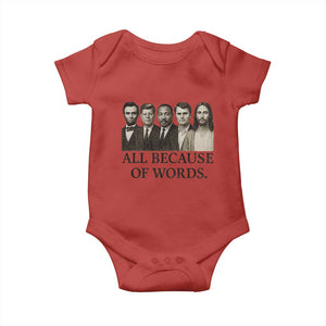 All Because of Words Baby Onesie Tribute to Truth Tellers Freedom Defender TS02 Red Print Your Wear