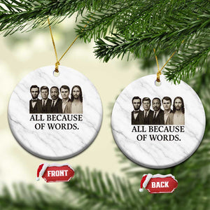 All Because of Words Ceramic Ornament Tribute to Truth Tellers Freedom Defender TS02 1pc White Marble Print Your Wear