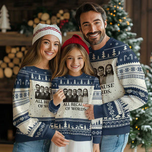 All Because of Words Ugly Christmas Sweater Tribute to Truth Tellers Freedom Defender TS02 Beige Navy Print Your Wear